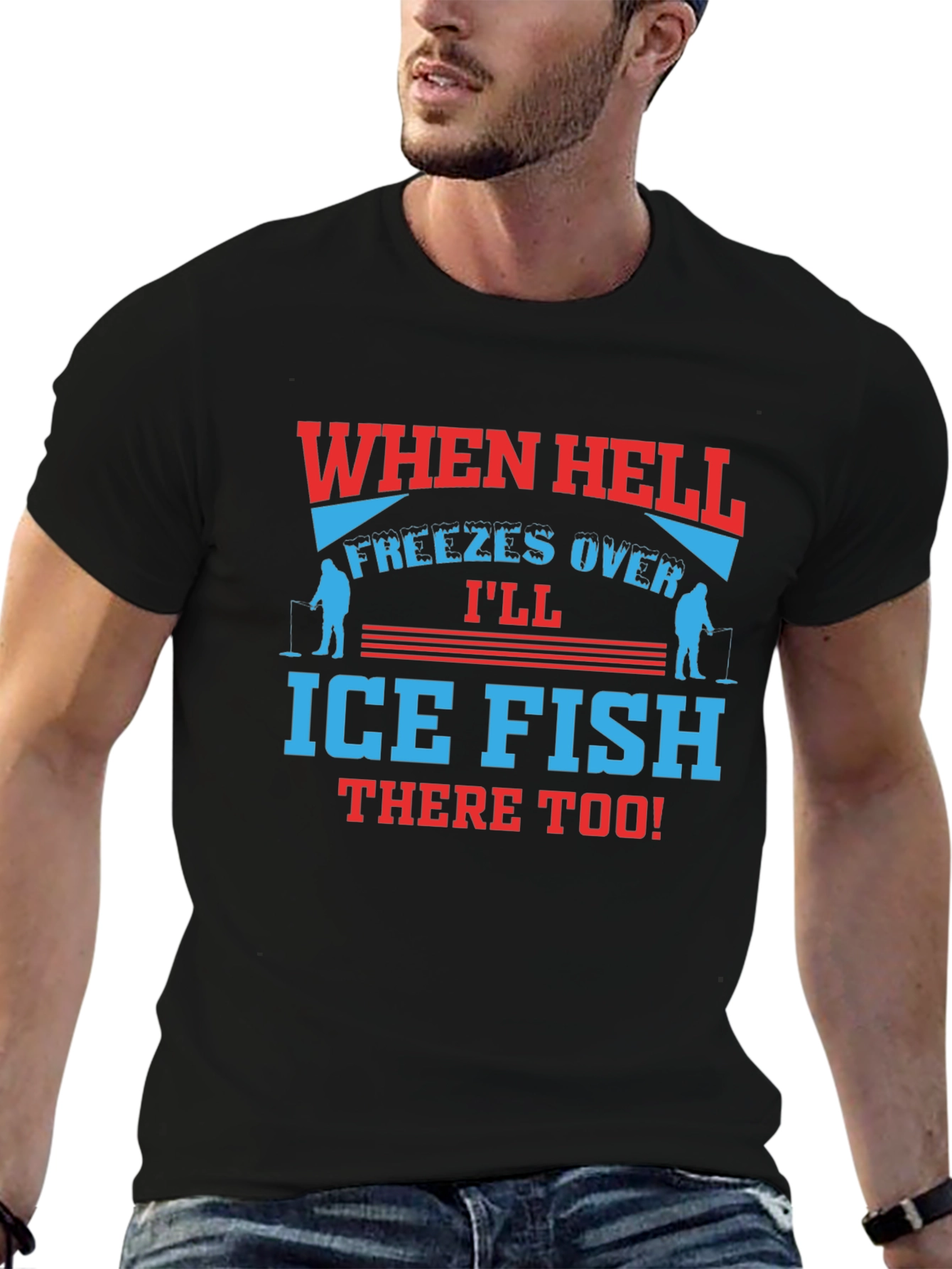 When Hell Freezes Over Ice Fish T-Shirt