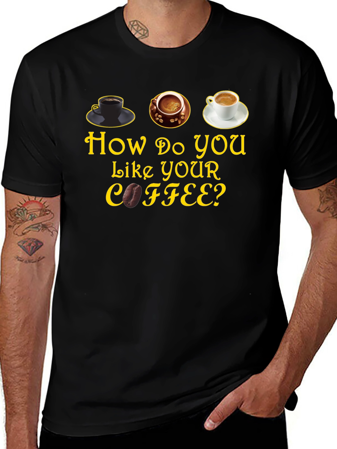 How Do You Like Your Coffee? Graphic T-Shirt