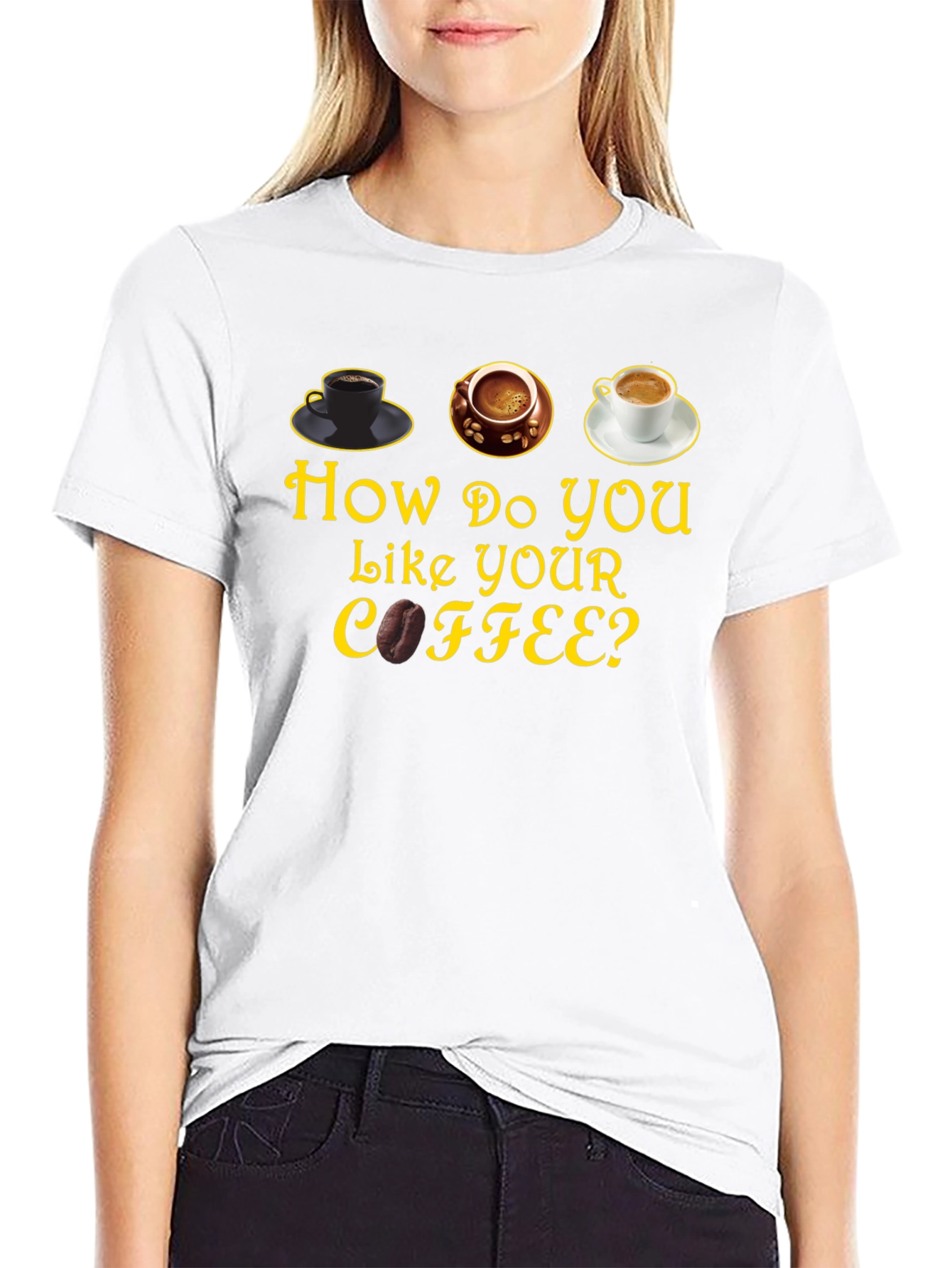 How Do You Like Your Coffee? Graphic T-Shirt