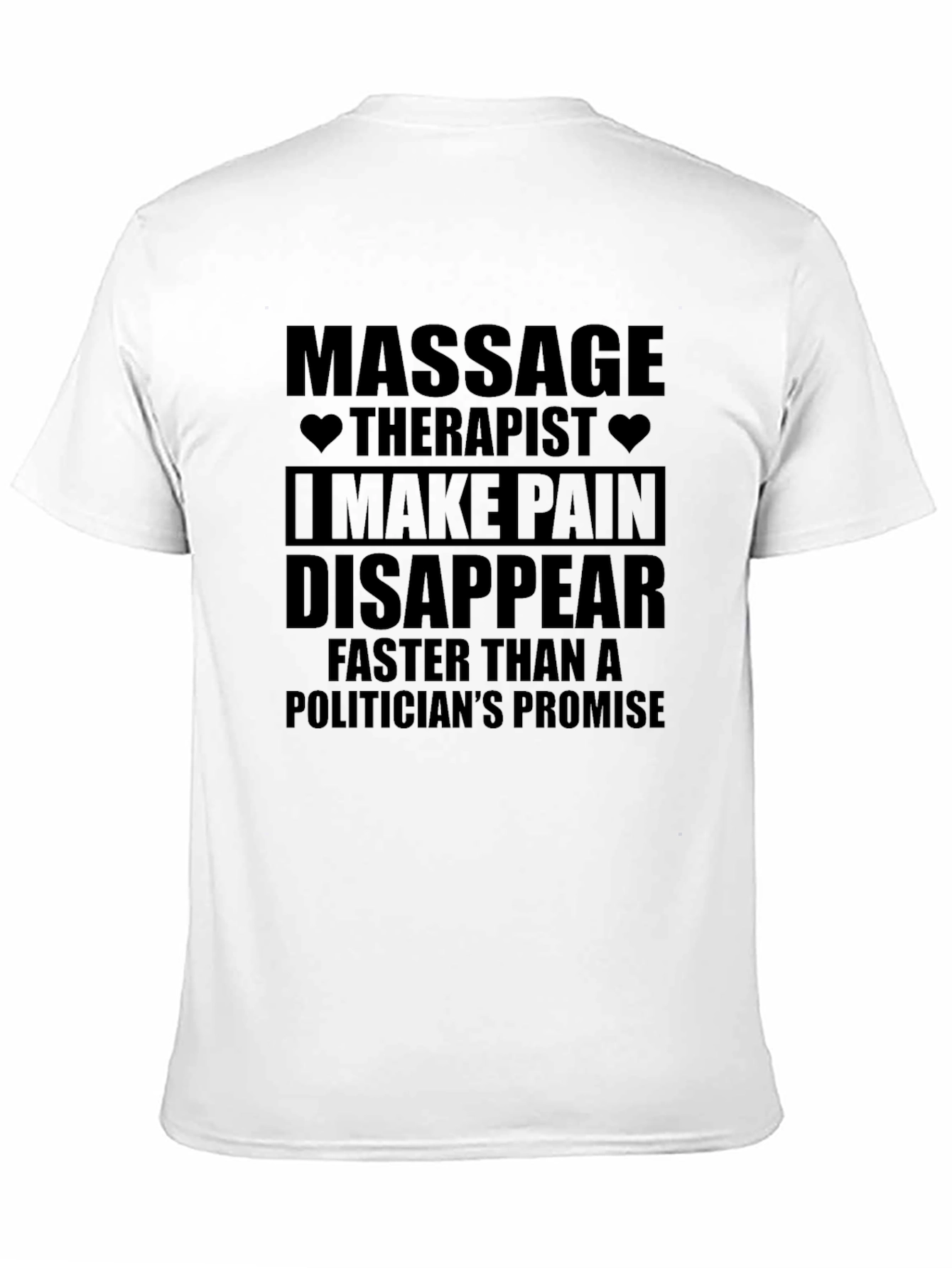 Massage Therapist Pain Disappears Graphic T-Shirt