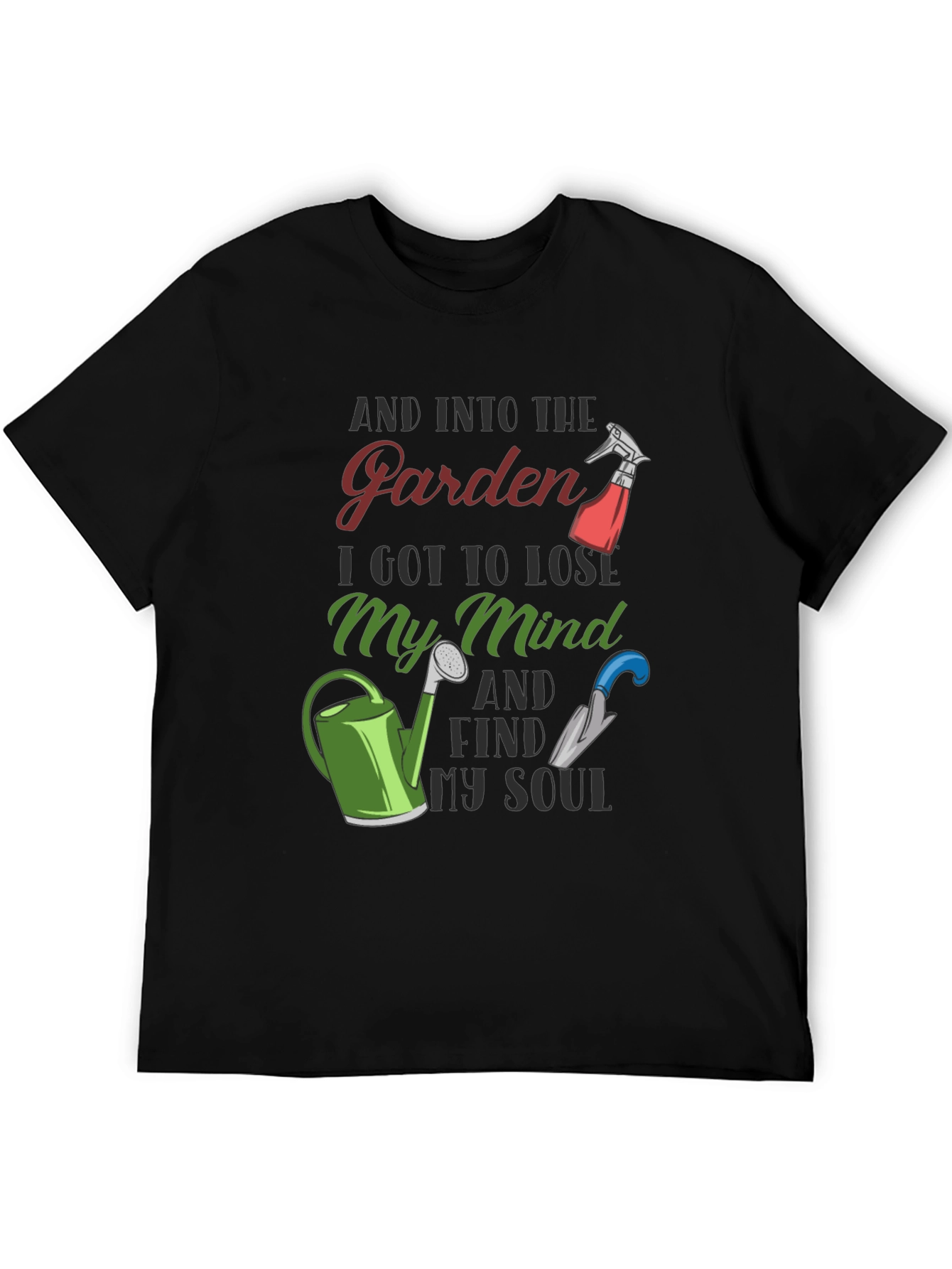 Gardening T-Shirt: Find My Soul in the Garden