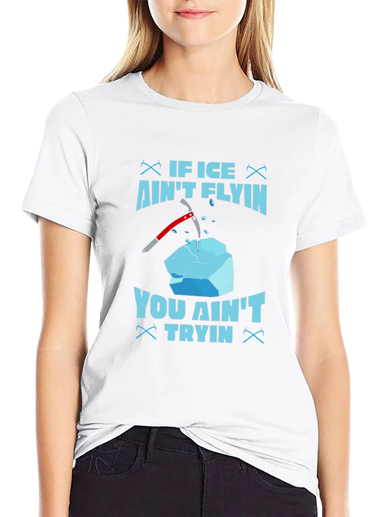 If Ice Aint Flying You Aint Trying T-Shirt