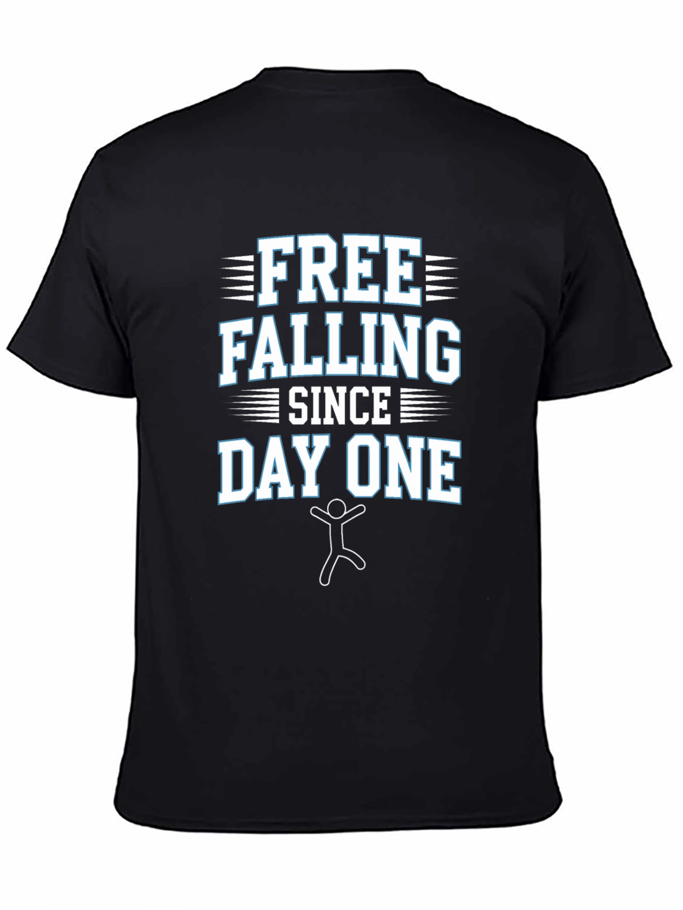 Free Falling Since Day One Graphic Tee