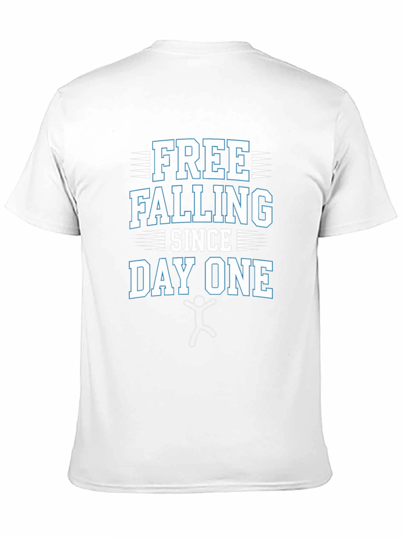 Free Falling Since Day One Graphic Tee