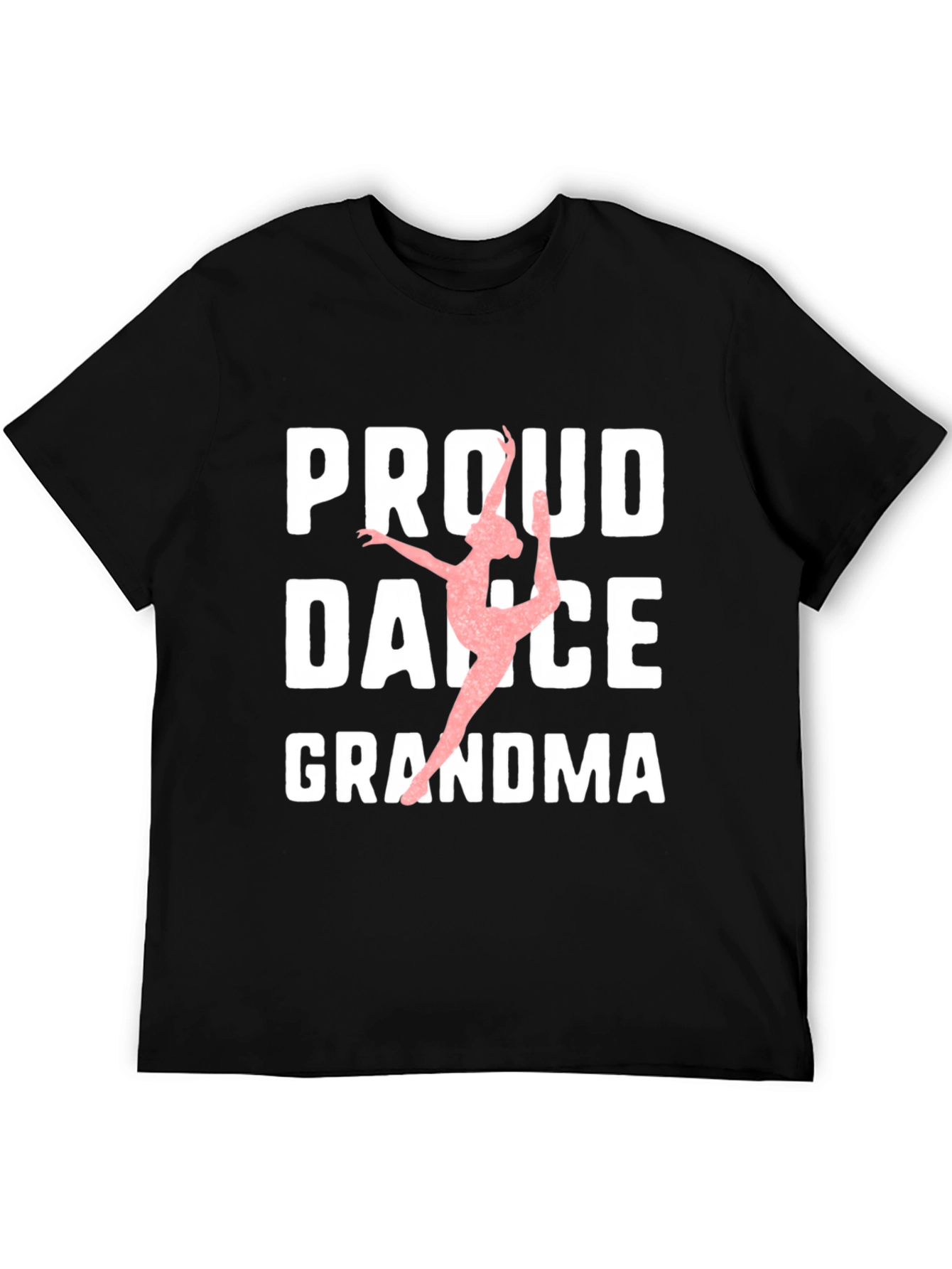 Proud Dance Grandma T-Shirt - Black