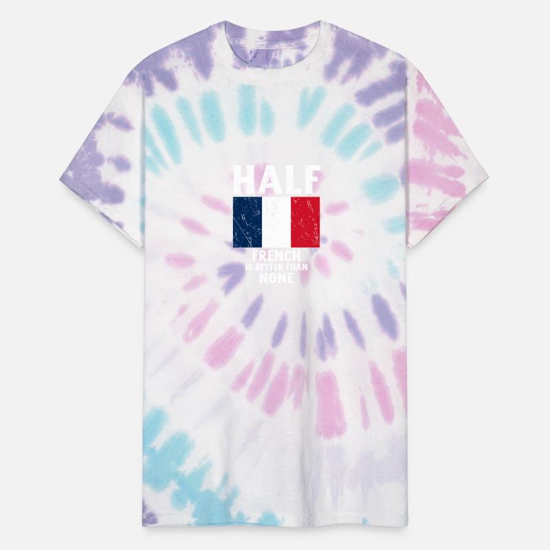 Half French Is Better Than None National Flag Fran