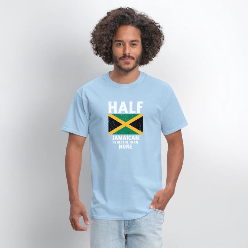 Half Jamaican Is Better Than None National Flag Ja