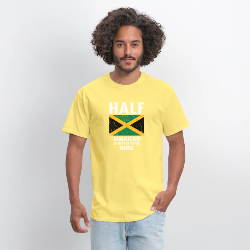Half Jamaican Is Better Than None National Flag Ja