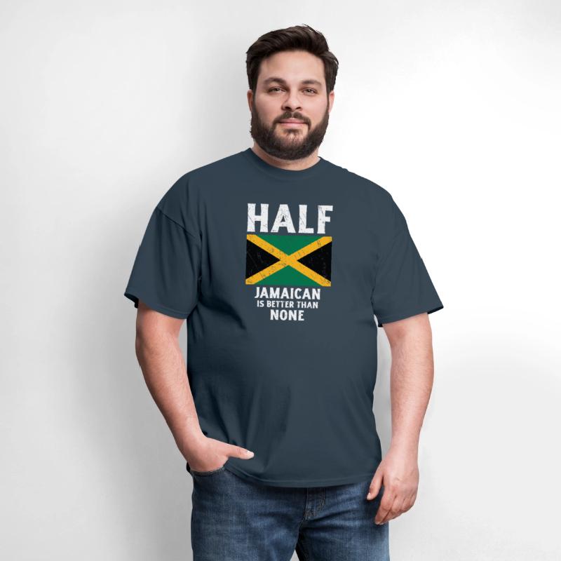 Half Jamaican Is Better Than None National Flag Ja