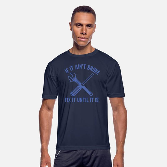 Handyman mechanic funny quote repair until broken