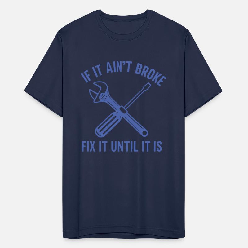 Handyman mechanic funny quote repair until broken
