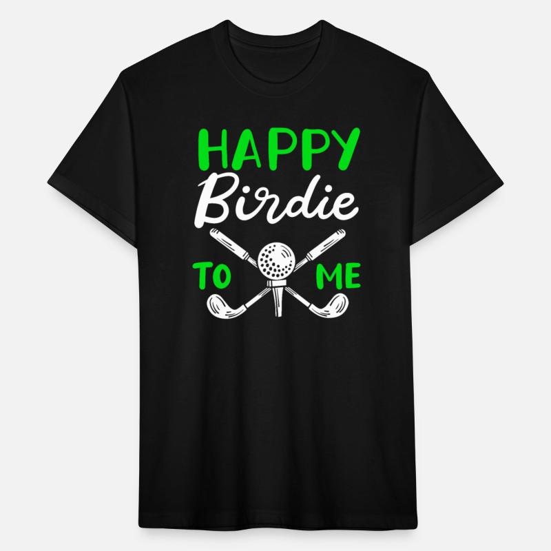 Happy Birdie To Me Golf Player Talk Golfer Golf