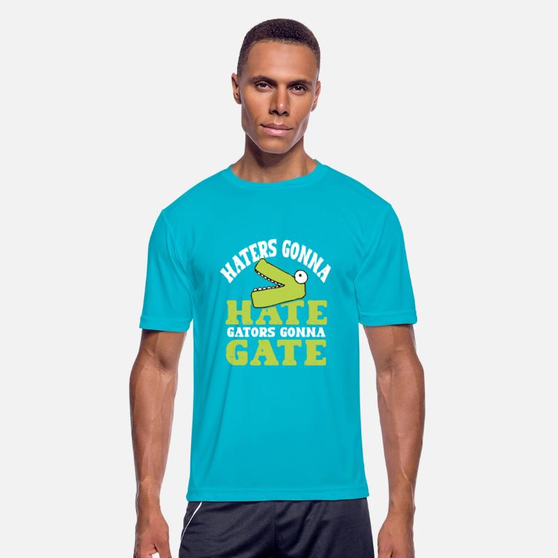 Haters gonna hate, gators gonna gate!