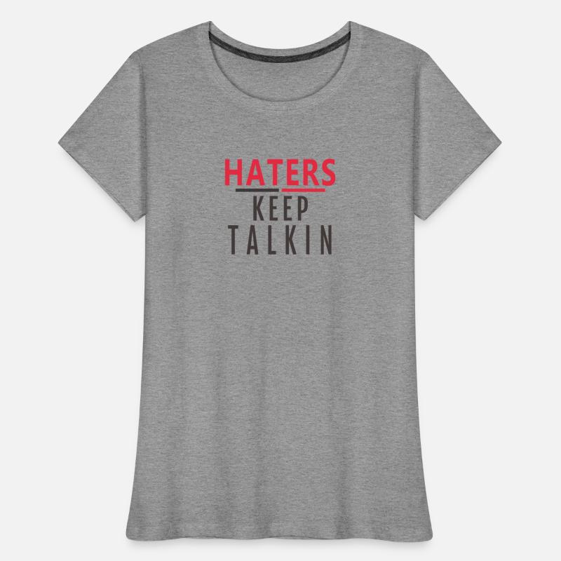 HATERS KEEP TALKIN