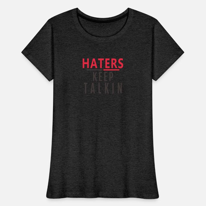 HATERS KEEP TALKIN
