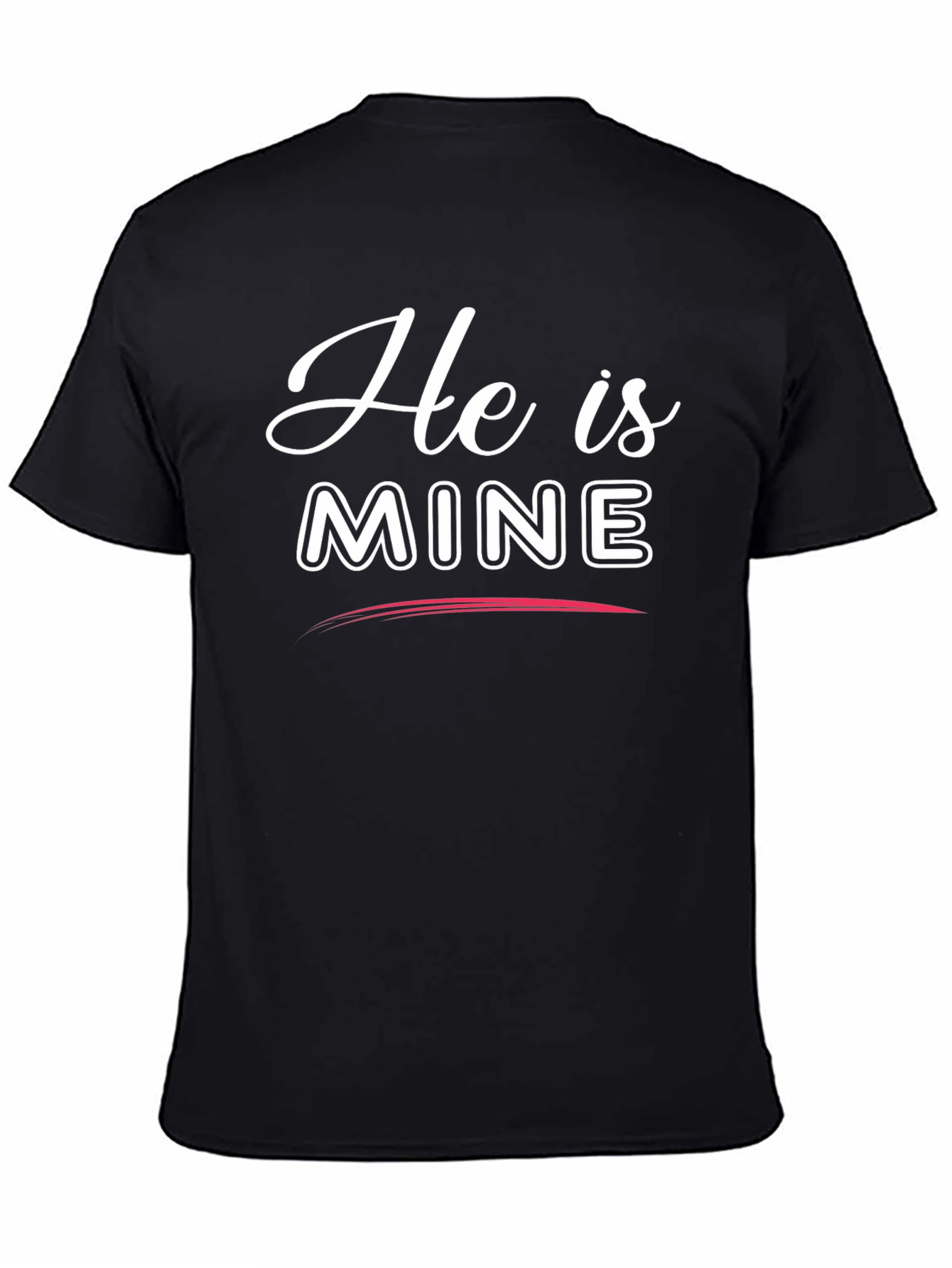 He Is Mine Graphic Tee - Black