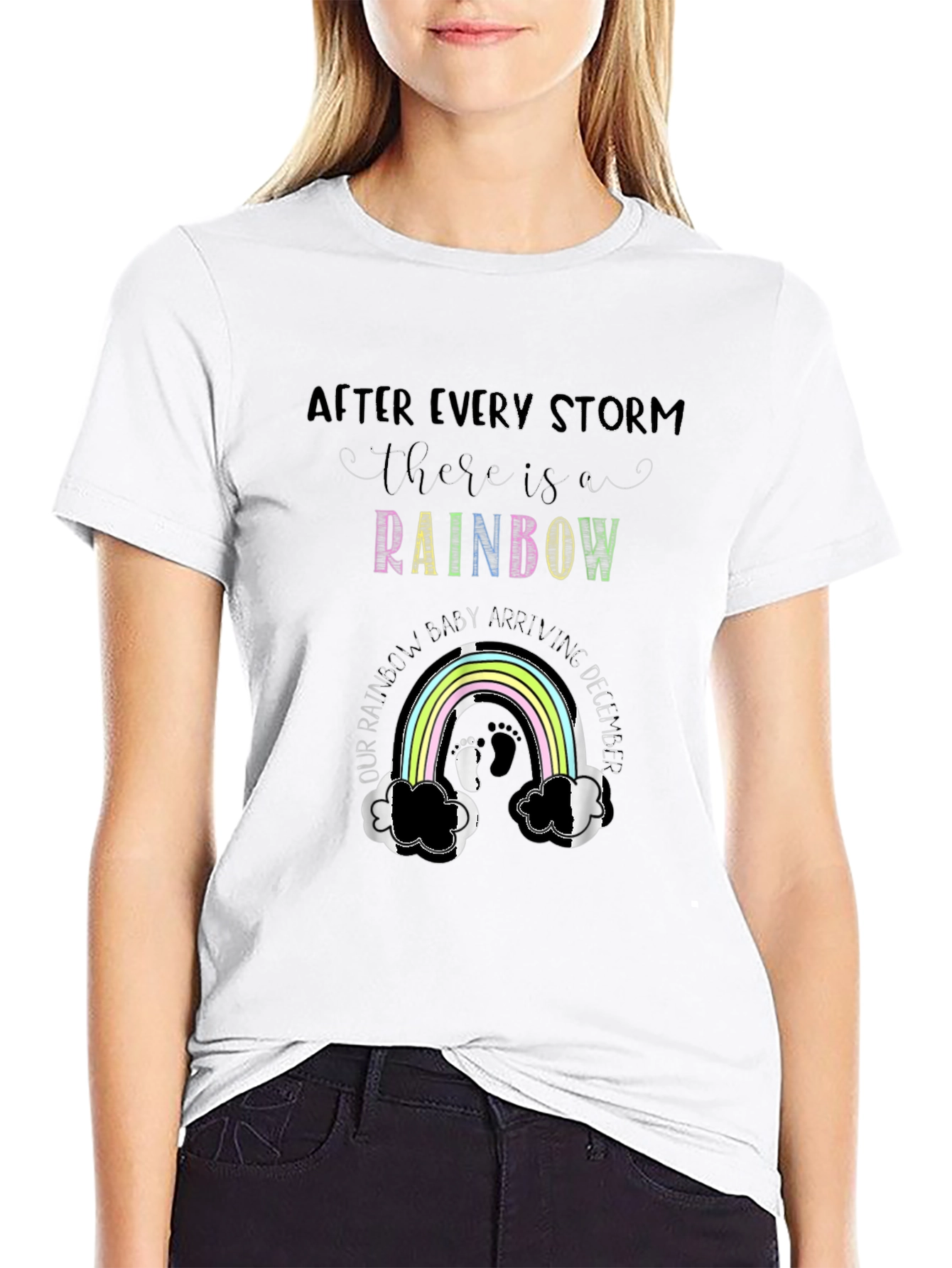 Rainbow Baby T-Shirt: After Every Storm
