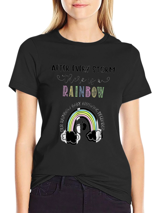 Rainbow Baby T-Shirt: After Every Storm