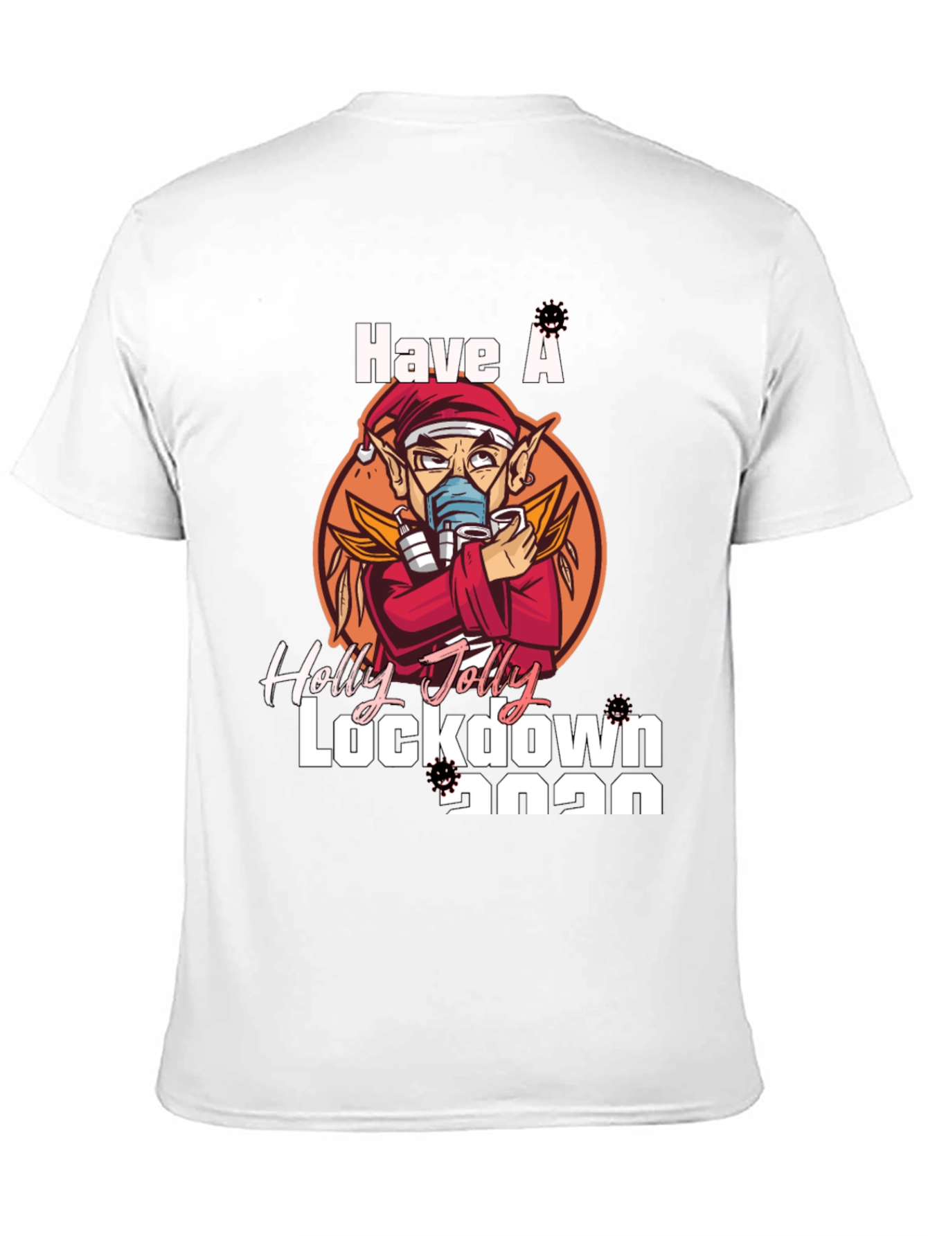 Holly Jolly Lockdown 2020 T-Shirt