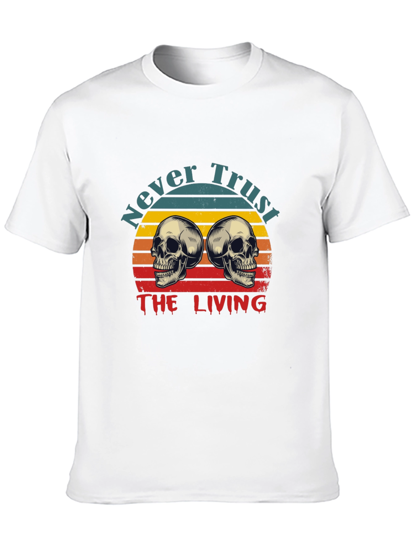 Never Trust the Living Graphic T-Shirt