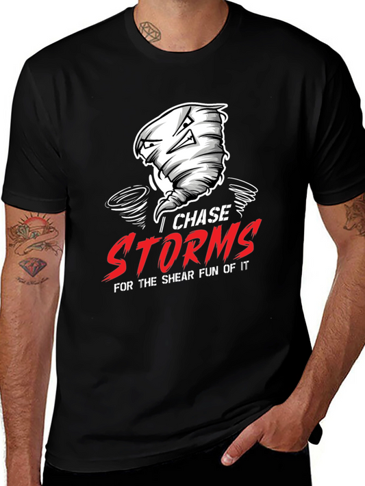 Chase Storms Graphic T-Shirt - Fun Weather Tee