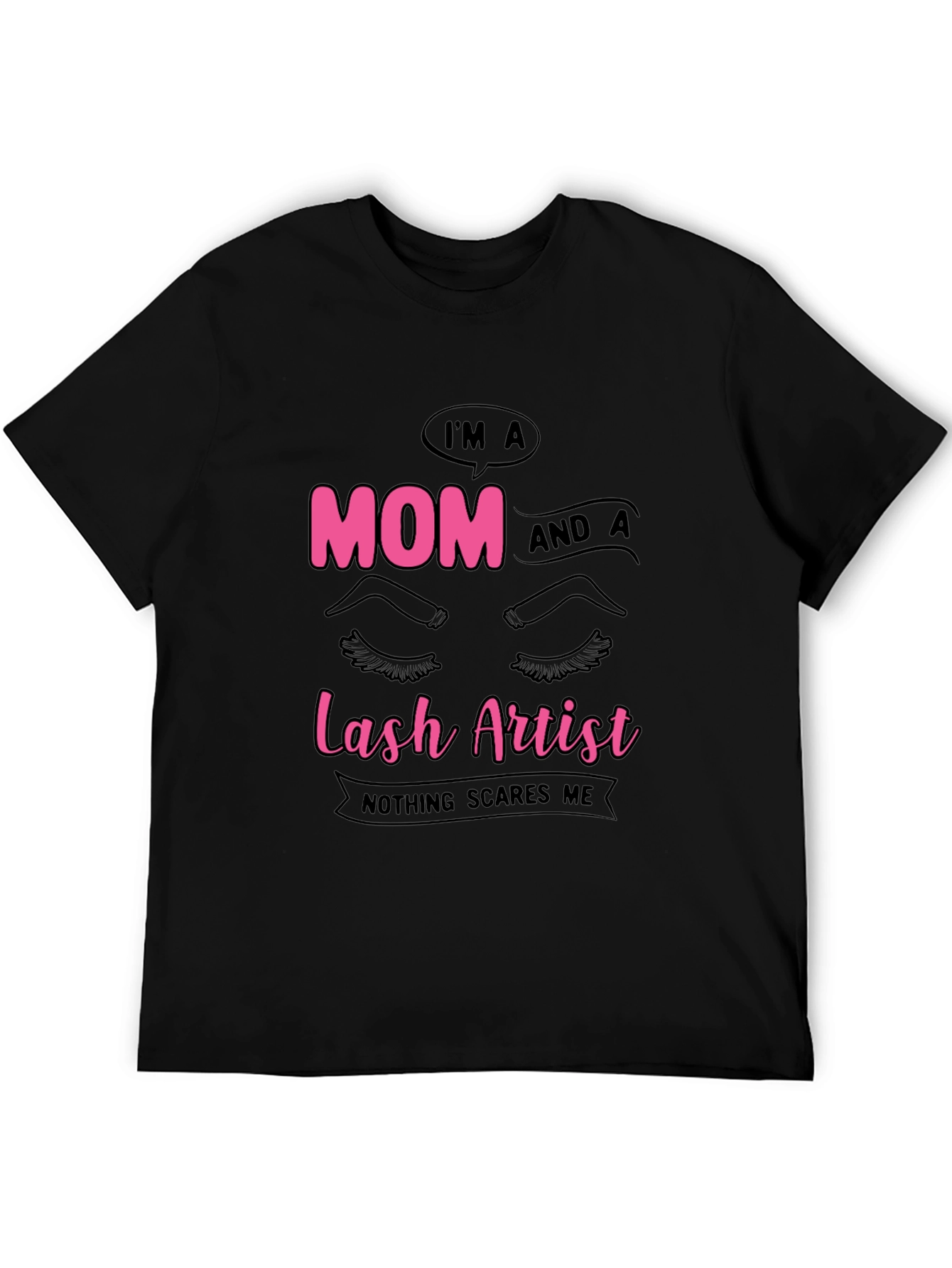 Mom and Lash Artist T-Shirt