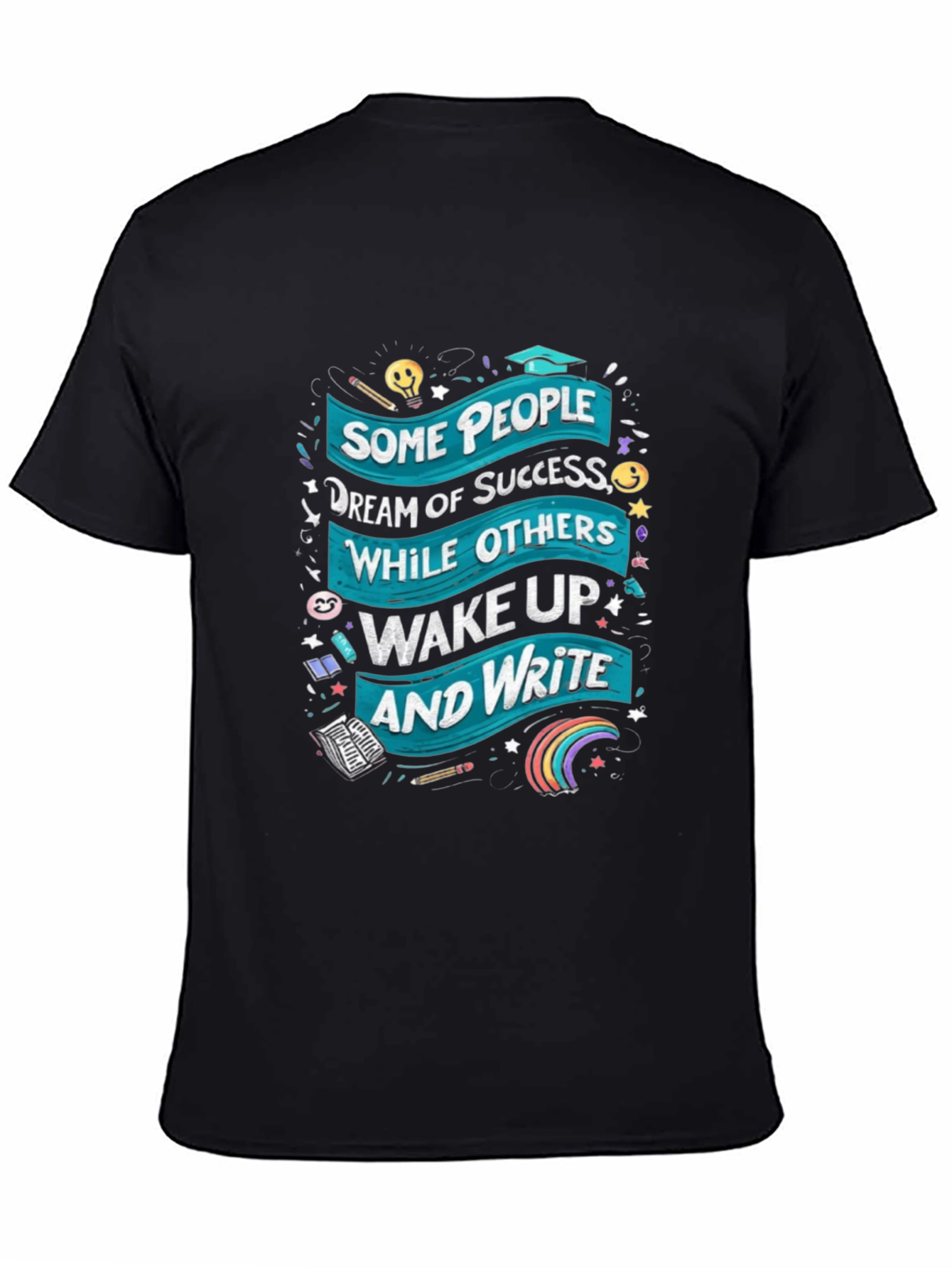 Motivational Writers T-Shirt - Dream of Success