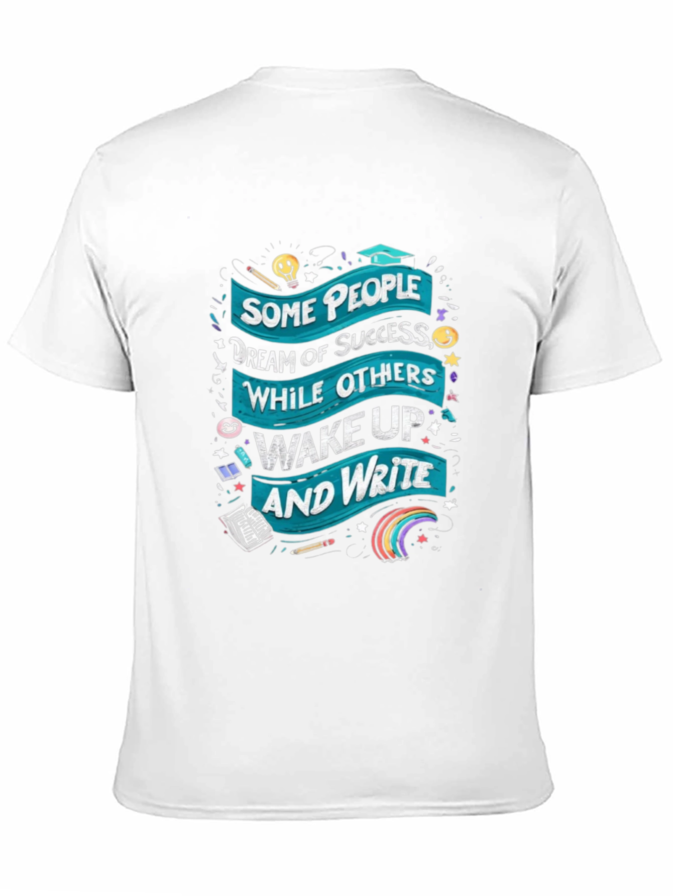 Motivational Writers T-Shirt - Dream of Success