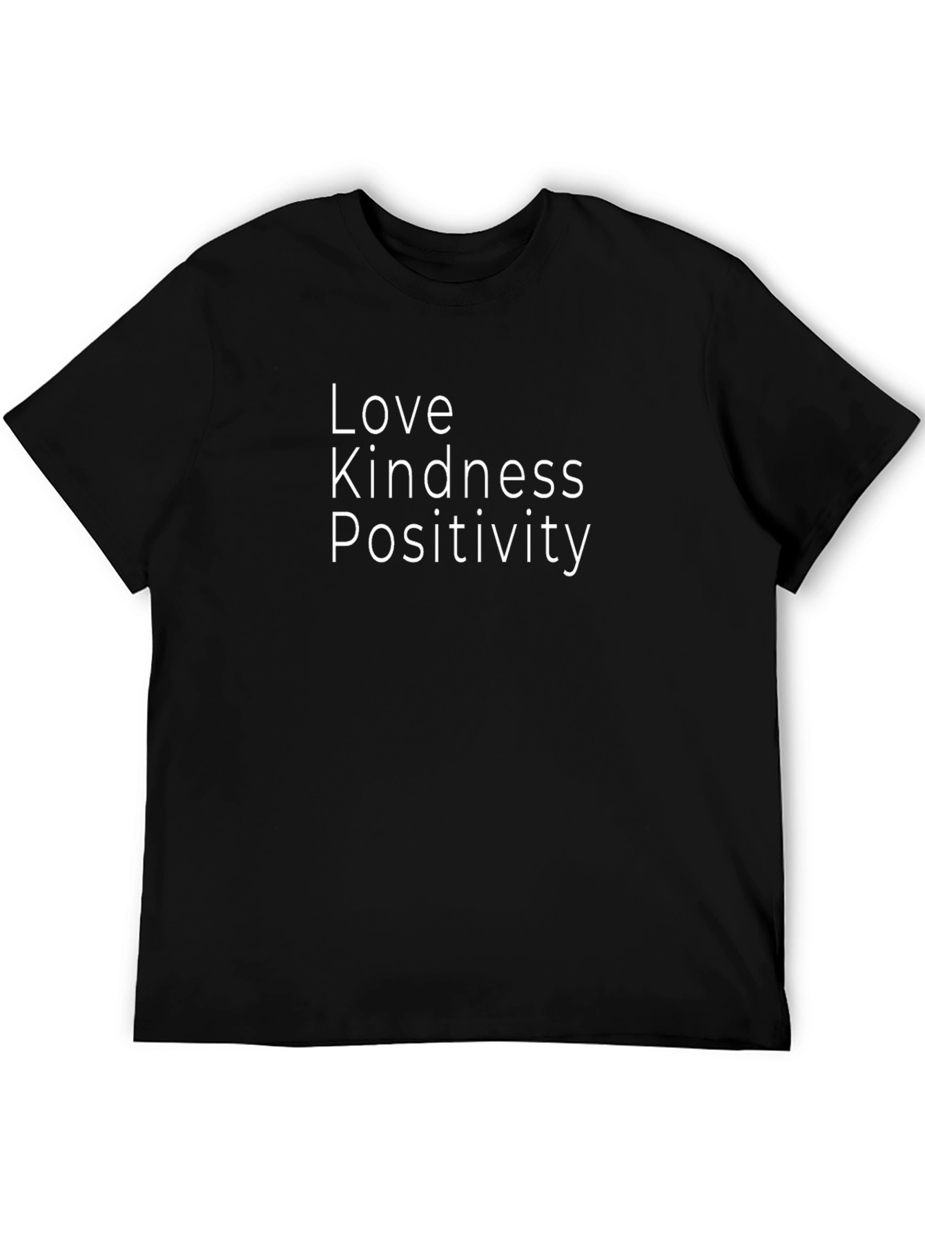 Love Kindness Positivity T-Shirt - Inspirational Tee