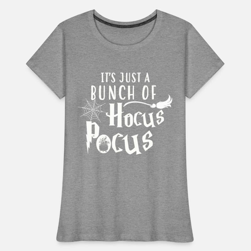 Hocus Pocus It's Just A Bunch Of Hocus Pocus