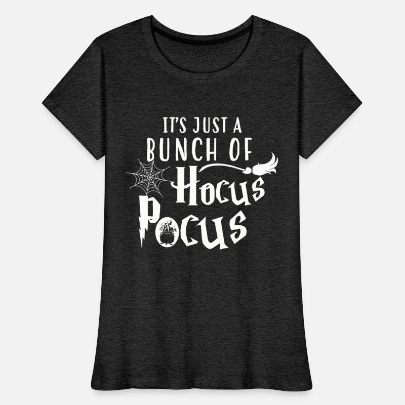 Hocus Pocus It's Just A Bunch Of Hocus Pocus
