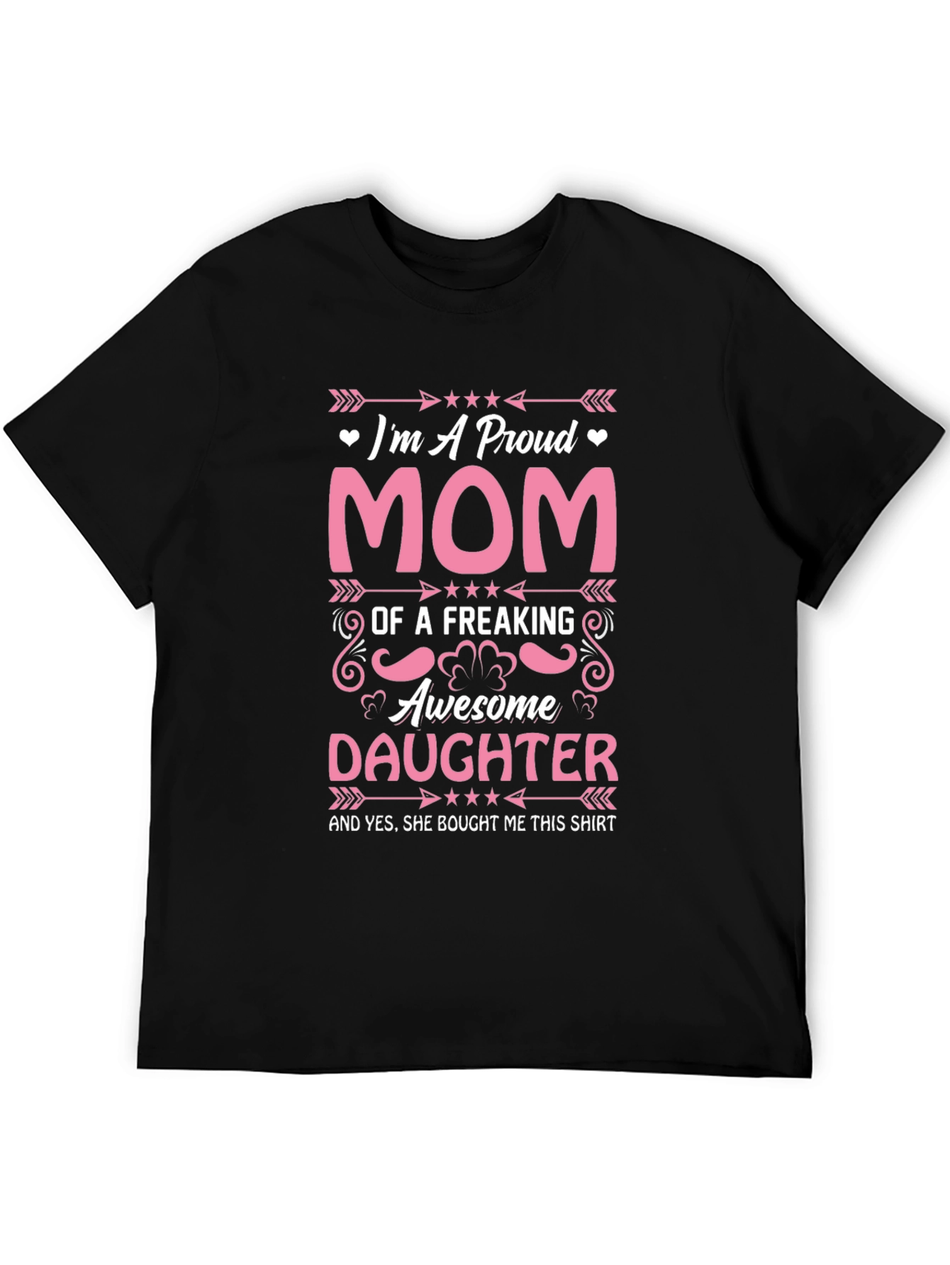 Proud Mom T-Shirt: Awesome Daughter Gift