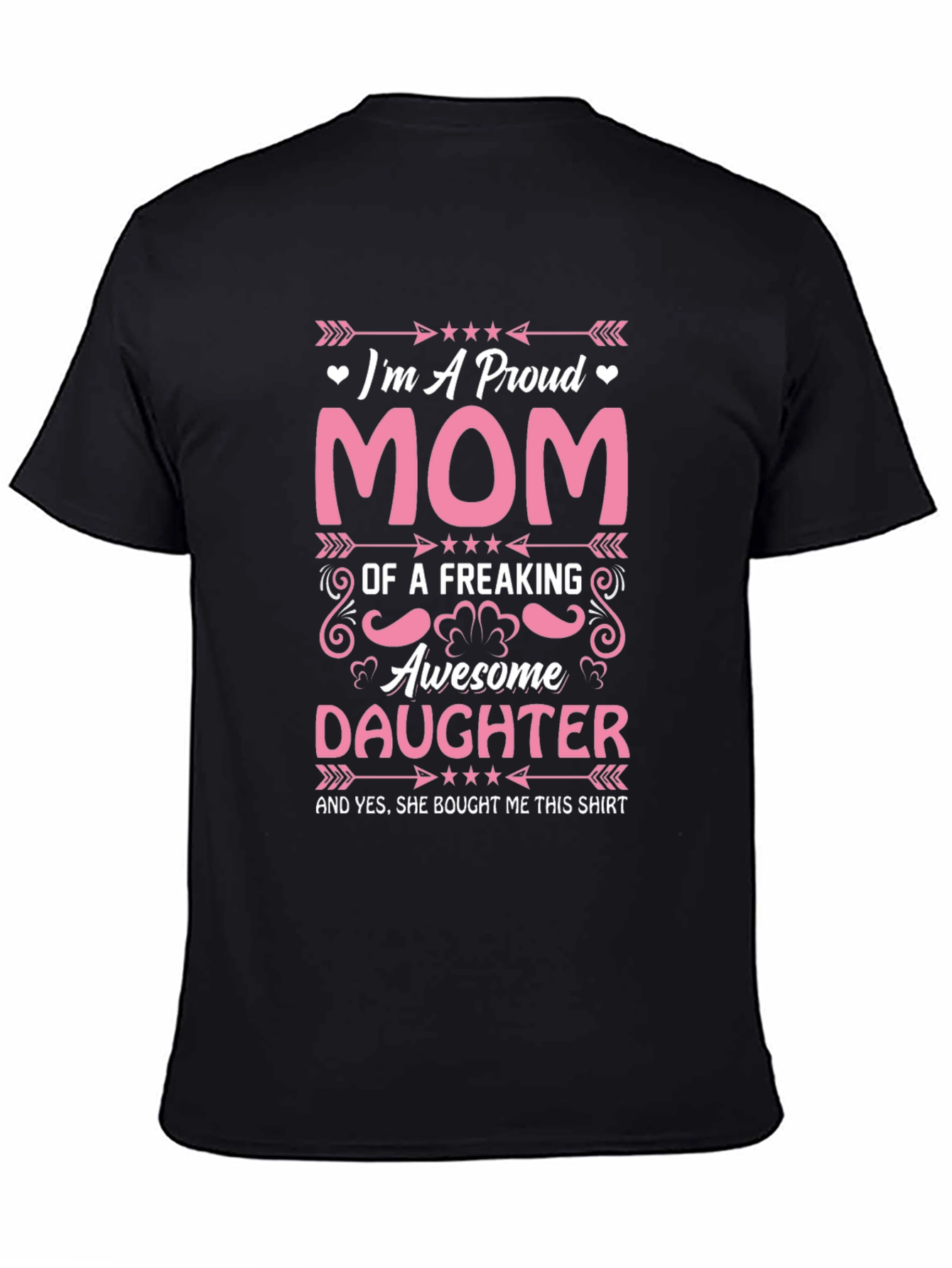 Proud Mom T-Shirt: Awesome Daughter Gift