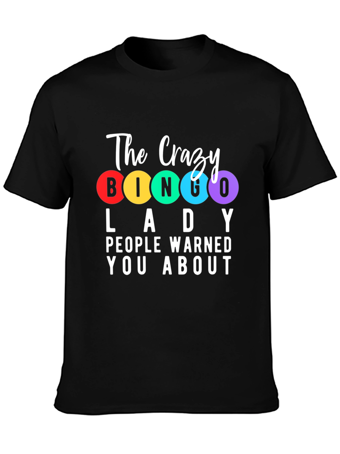 Crazy Bingo Lady T-Shirt - Fun Novelty Tee