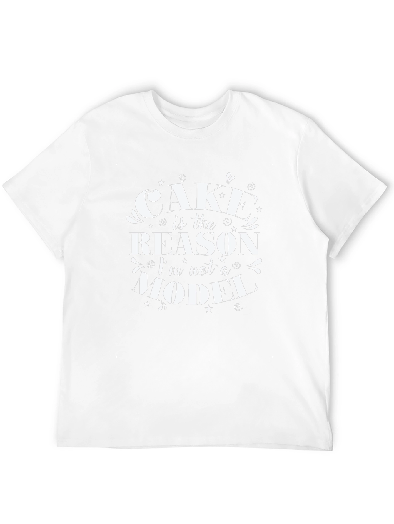 Cake is the Reason T-Shirt