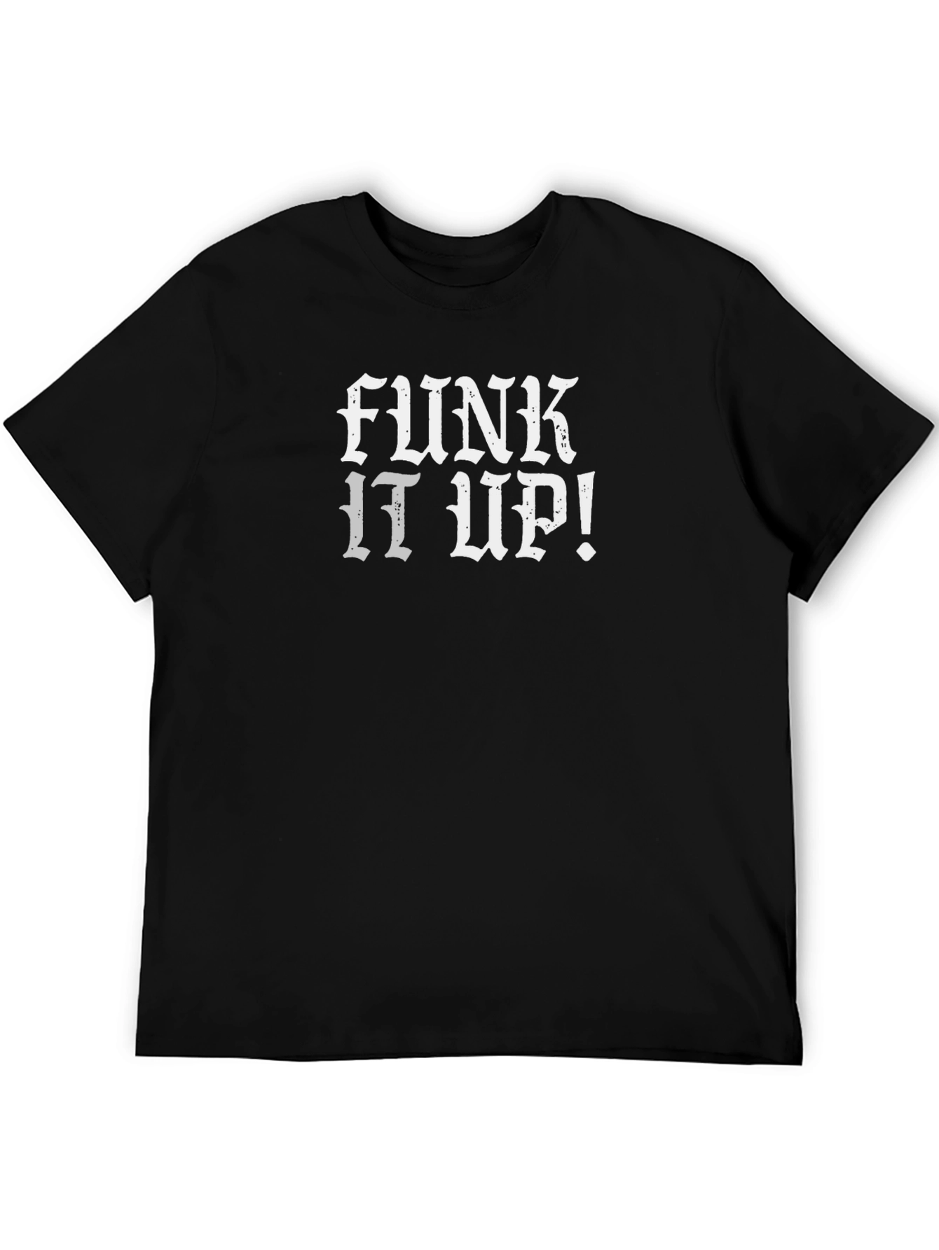 Funk It Up! Graphic Tee - Bold Black T-Shirt