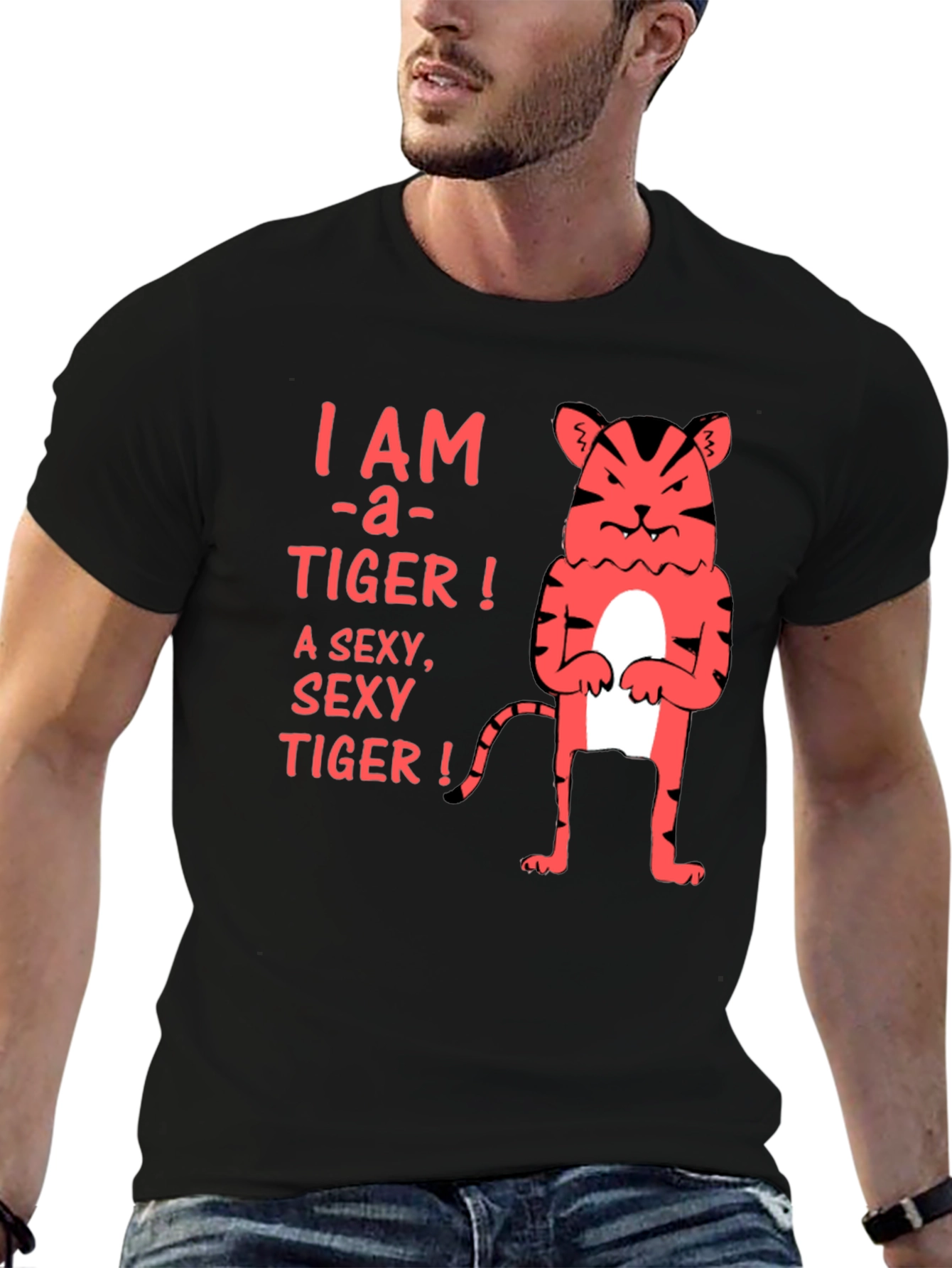 I am a Sexy Tiger! Graphic T-Shirt