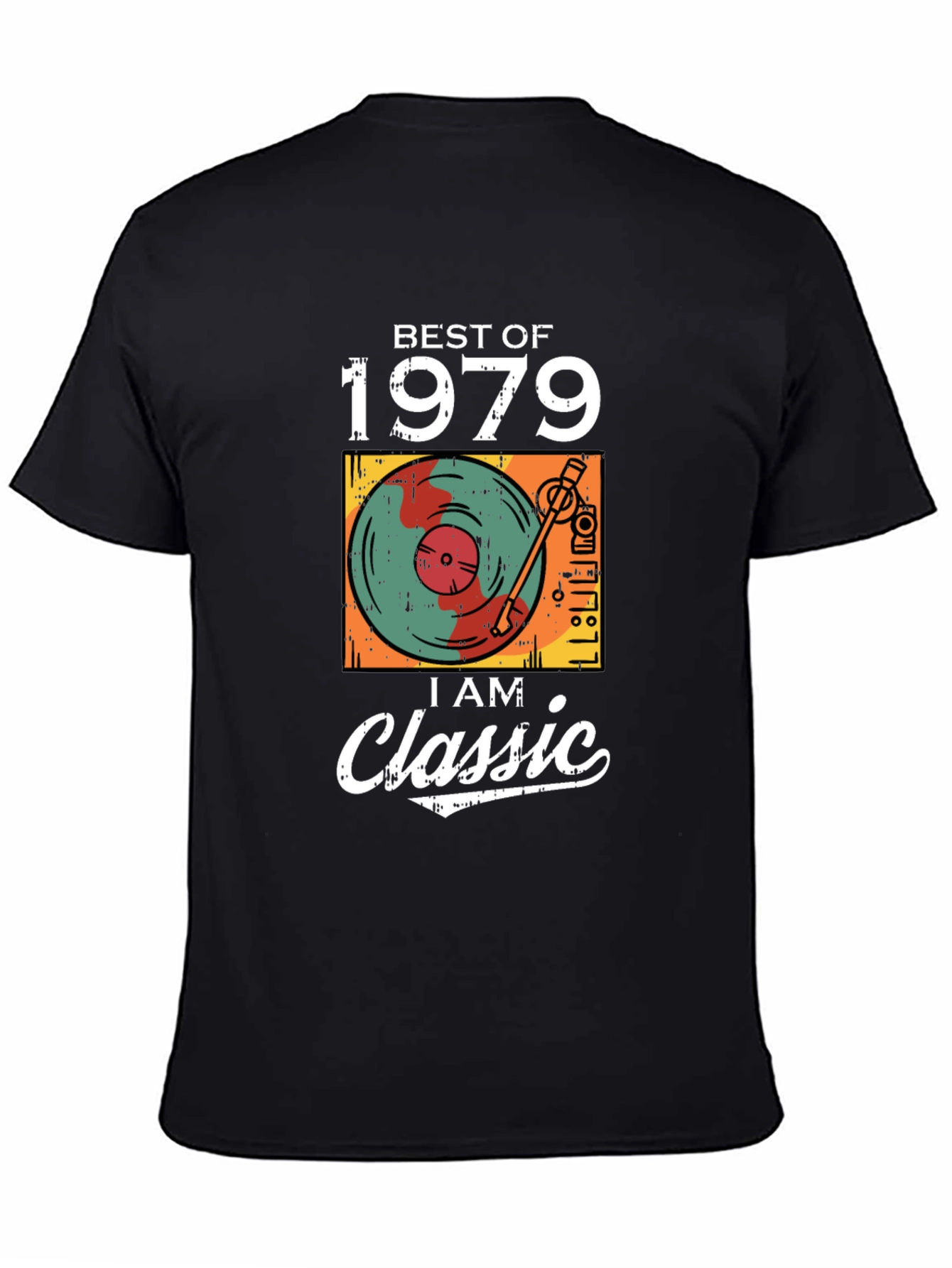 Best of 1979 I AM Classic T-Shirt