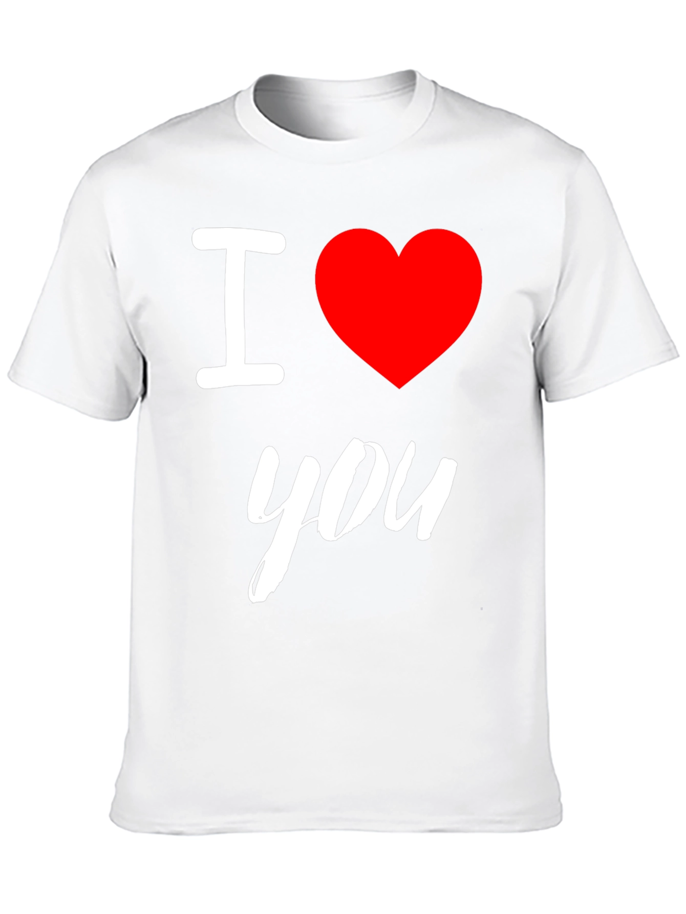 I Love You T-Shirt - Soft Cotton Tee