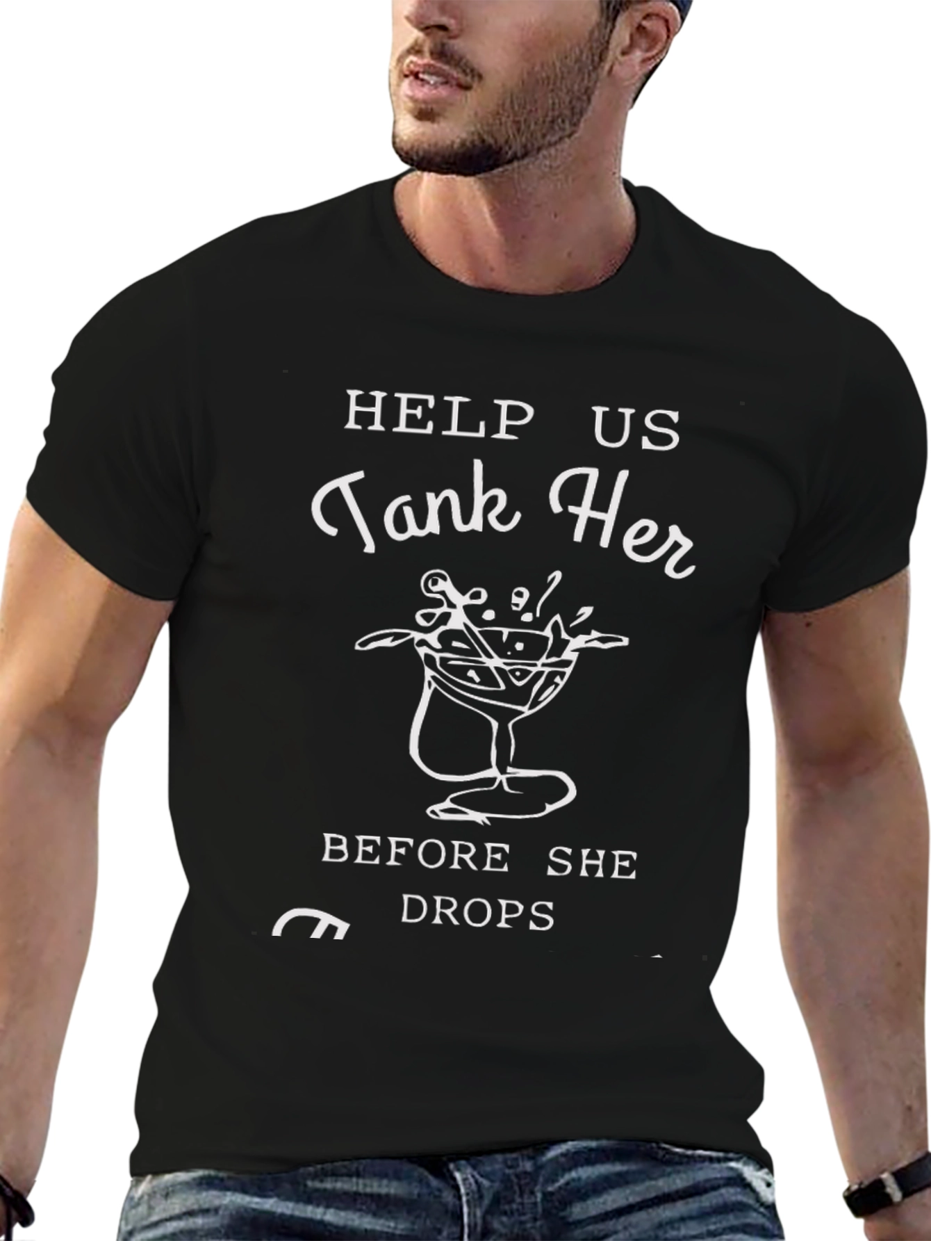 Tank Her Before She Drops T-Shirt