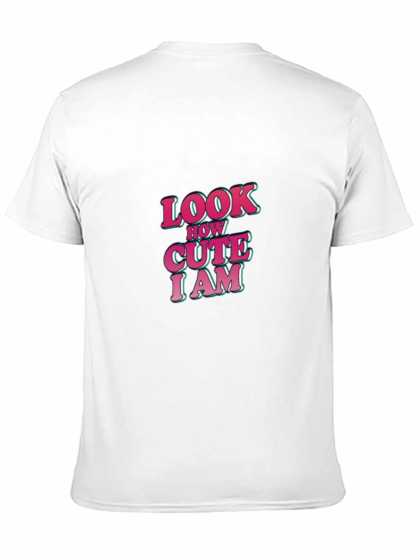 Look How Cute I am Black Graphic T-Shirt