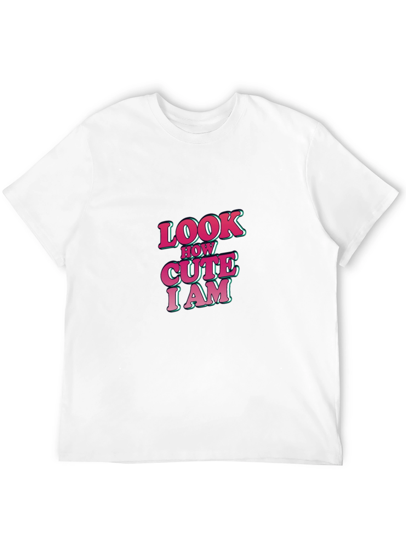 Look How Cute I am Black Graphic T-Shirt