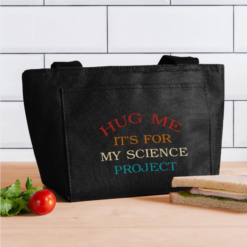 Hug Me It's For My Science Project