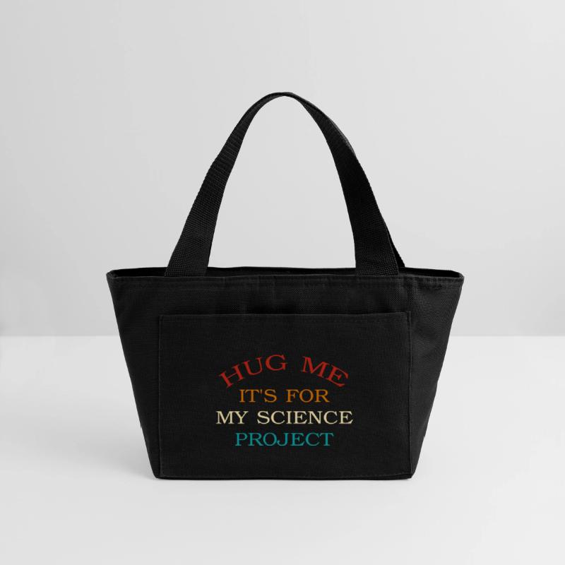 Hug Me It's For My Science Project