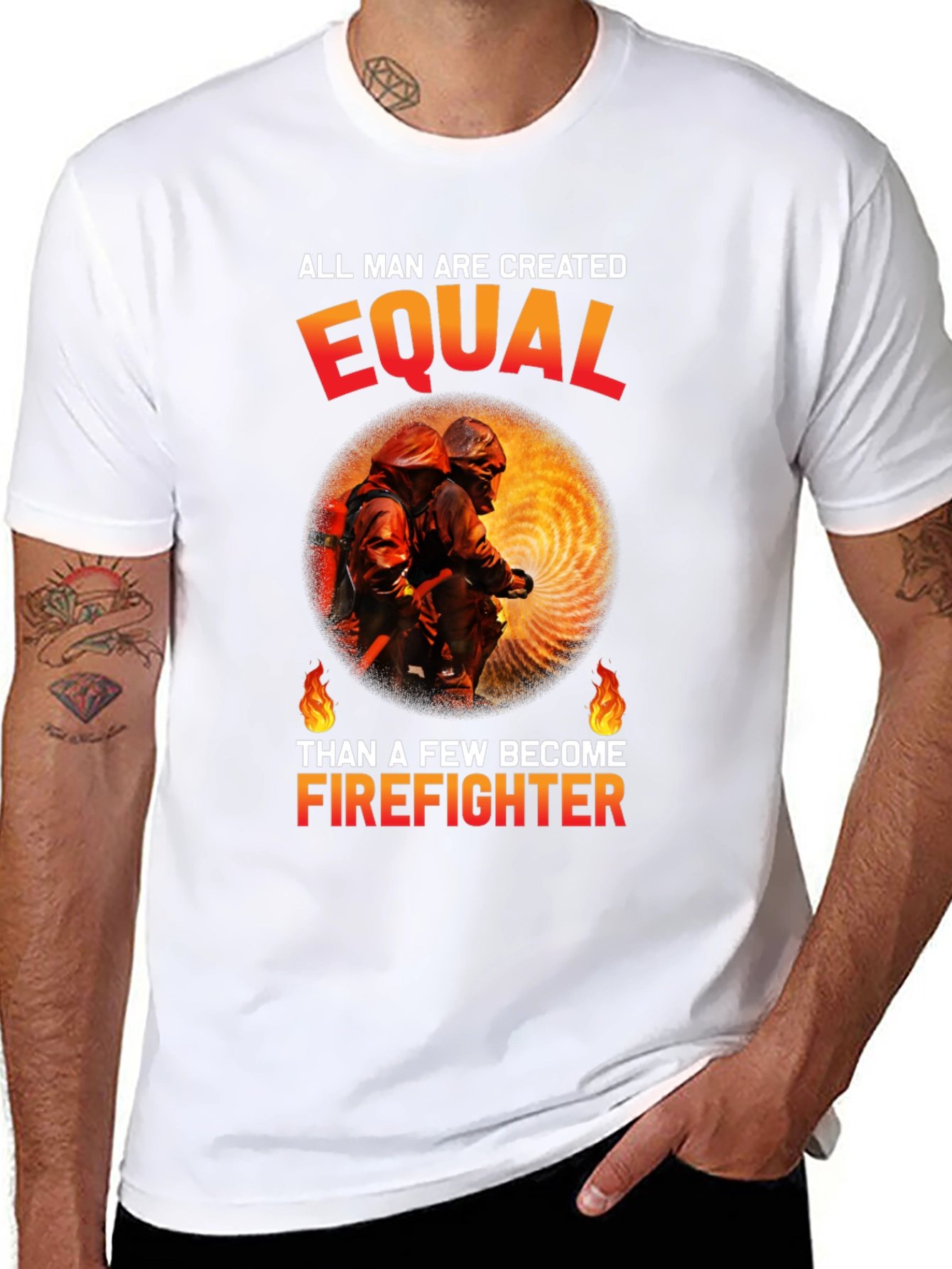 Firefighter Graphic Tee - All Men Are Created Equal