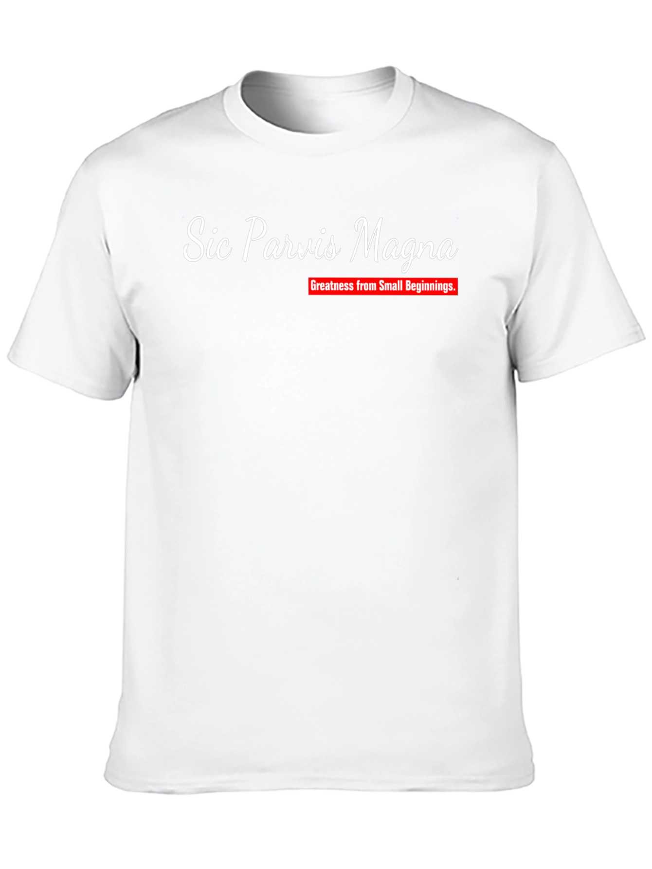 Sic Parvis Magna T-Shirt - Greatness From Small Beginnings