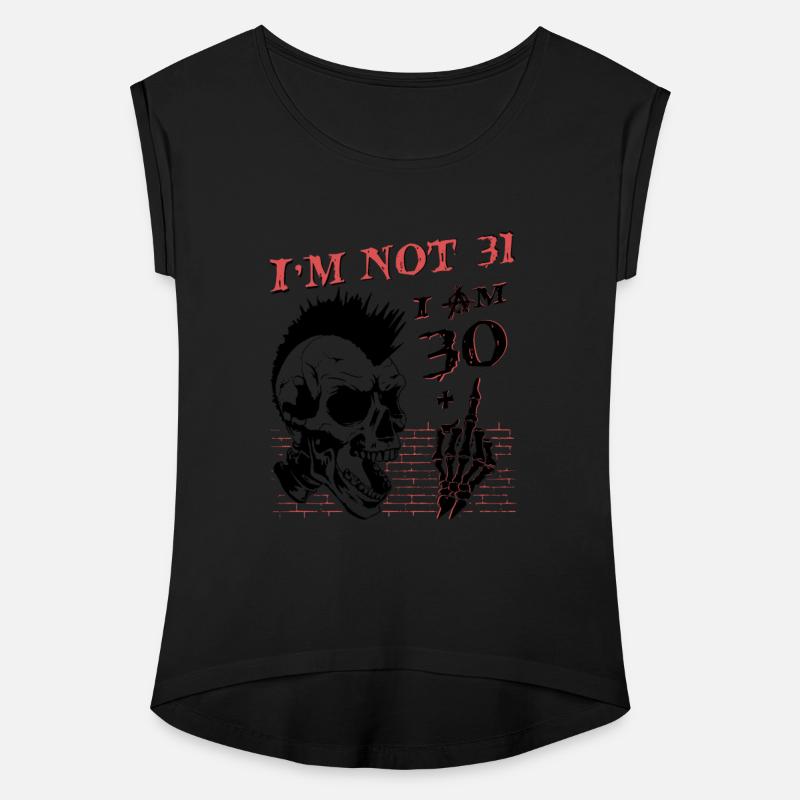 I Am 30 Plus Middle Finger - 31st Birthday