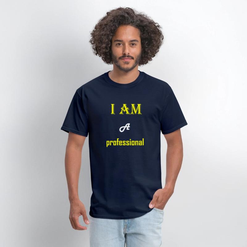 I Am A Professional - Dark
