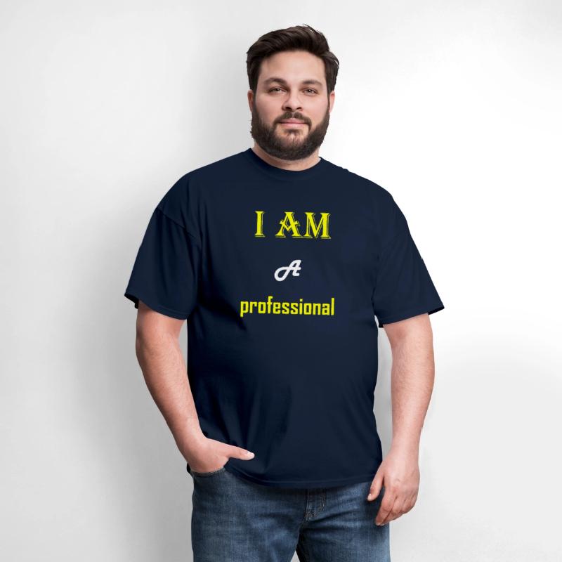 I Am A Professional - Dark