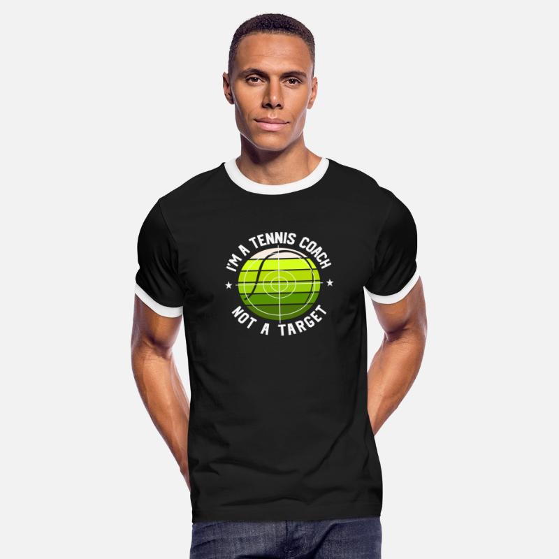 I am a tennis coach not a target